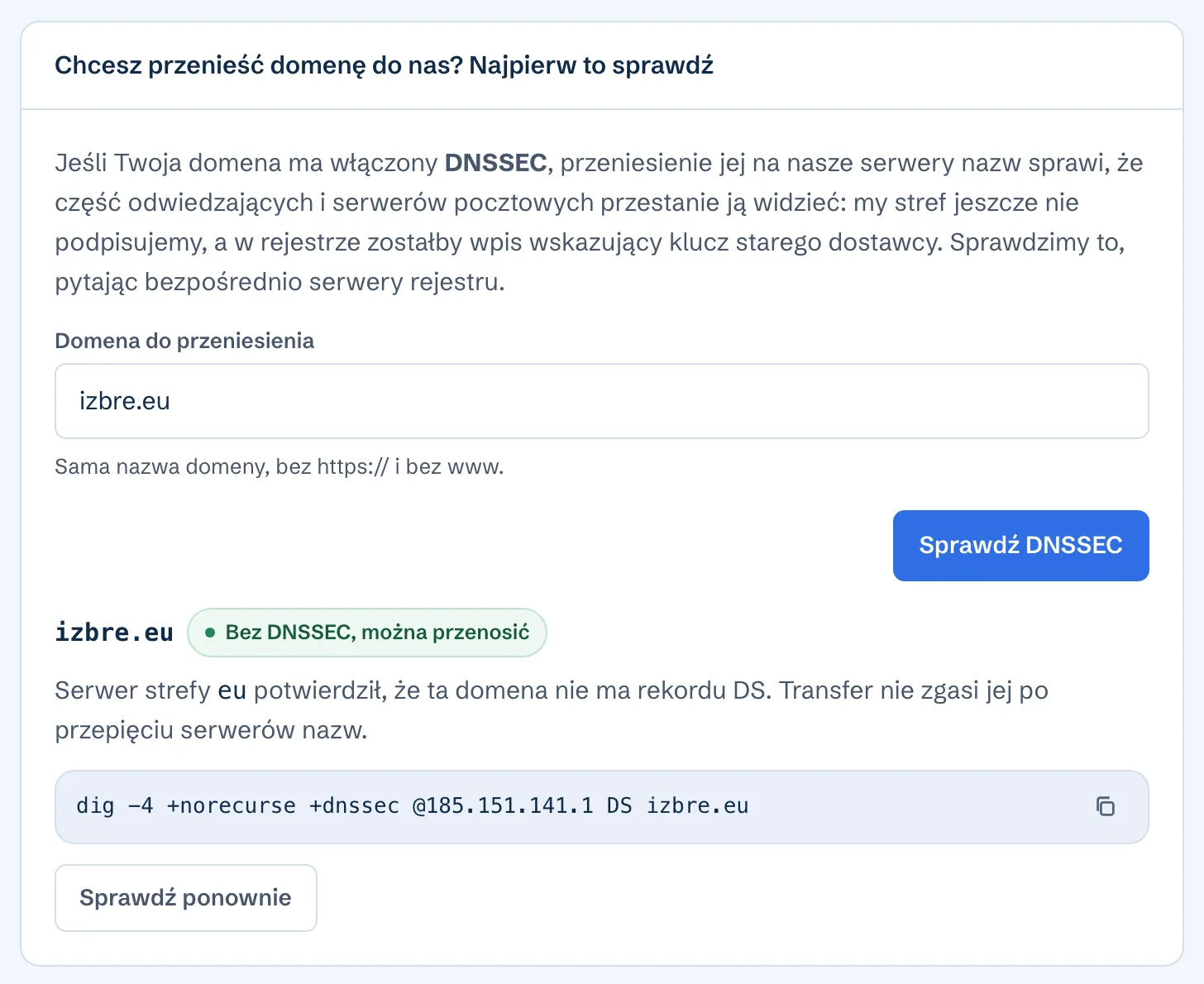 Karta Chcesz przenieść domenę do nas w panelu Isbre: wynik dla izbre.eu z oznaczeniem Bez DNSSEC, można przenosić, zdaniem o braku rekordu DS w strefie eu i poleceniem dig do powtórzenia.